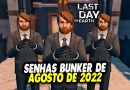 SENHAS BUNKER DE AGOSTO DE 2022 – Last Day On Earth