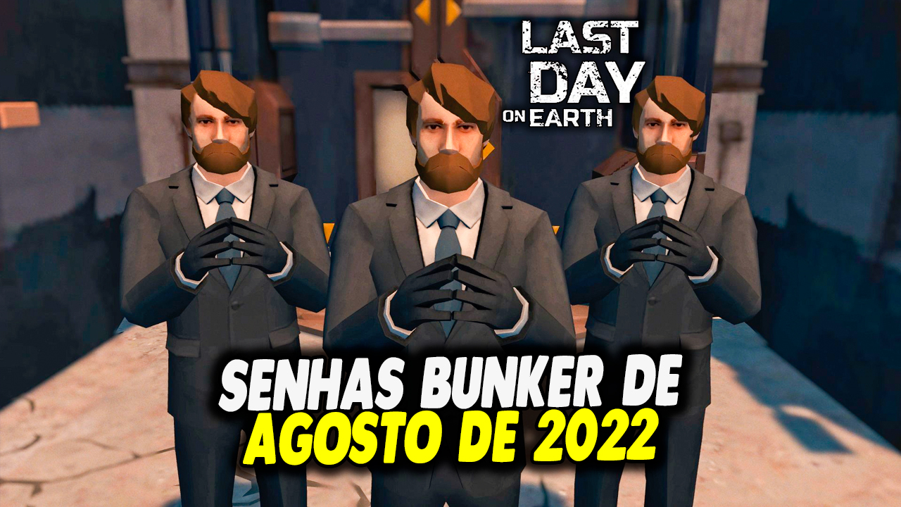 SENHAS DO BUNKER ALFA DE NOVEMBRO 2023 LAST DAY ON EARTH SURVIVAL